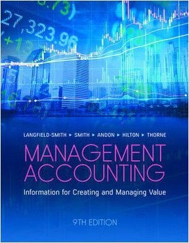 Management Accounting: Information for Creating and Managing Value, 9th Edition