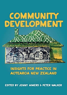Community Development : Insights For Practice In Aotearoa | Campus Books