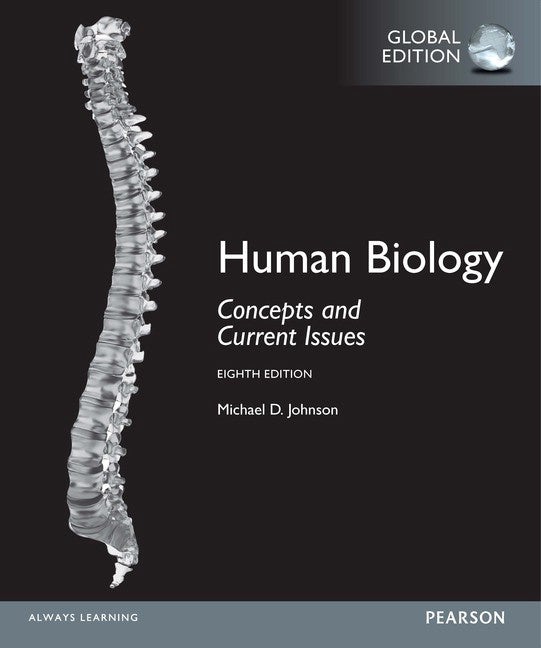 Human Biology: Concepts And Current Issues, Global Edition