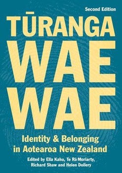 Turangawaewae: Identity and Belonging in Aotearoa New Zealand, 2nd Edition
